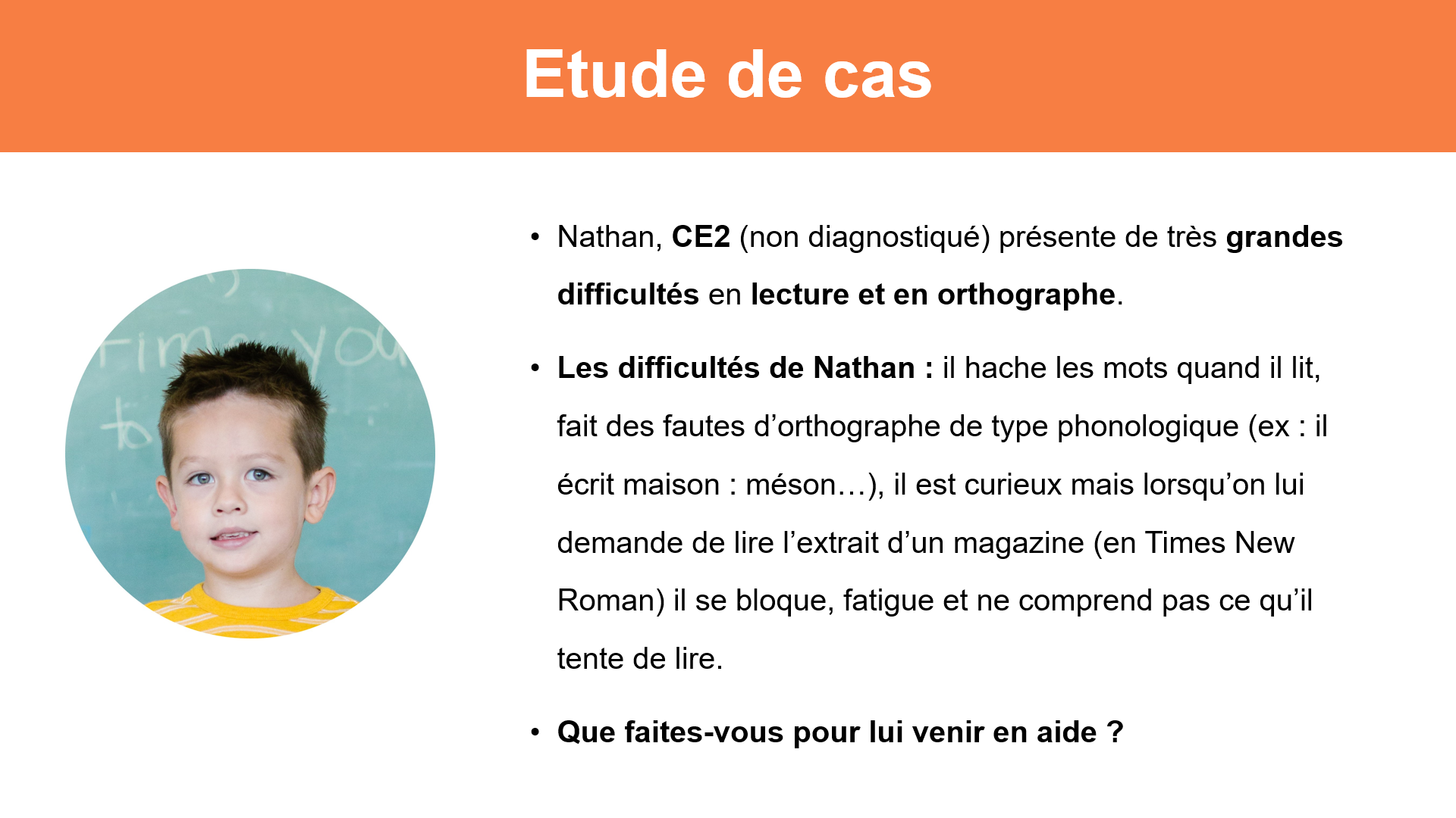 étude de cas d'un élève dyslexique et dysorthographique